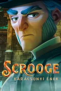Scrooge: Karácsonyi ének poszter