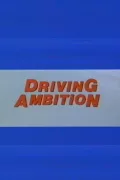 Driving Ambition poszter