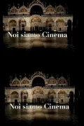Noi siamo cinema poszter