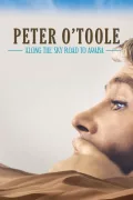 Peter O'Toole: Along the Sky Road to Aqaba poszter