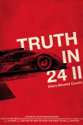 Truth In 24 II: Every Second Counts poszter