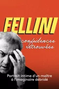 Fellini, confidences retrouvées poszter