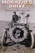 Horatio's Drive: America's First Road Trip poszter