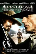 Appaloosa - A törvényen kívüli város poszter