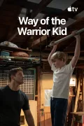 Way of the Warrior Kid poszter