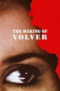 The Making of Volver poszter