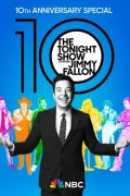 The Tonight Show Starring Jimmy Fallon: 10th Anniversary Special poszter