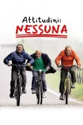 Attitudini: Nessuna poszter