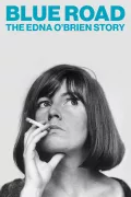 Blue Road: The Edna O'Brien Story poszter