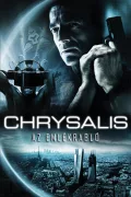 Chrysalis - Az emlékrabló poszter