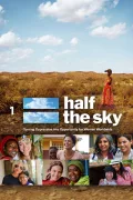 Half the Sky: Turning Oppression Into Opportunity for Women Worldwide poszter