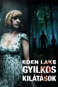 Eden Lake - Gyilkos kilátások poszter
