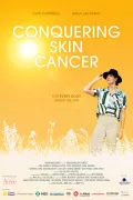 Conquering Skin Cancer poszter