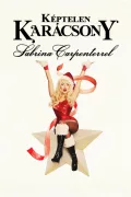 Képtelen karácsony Sabrina Carpenterrel poszter