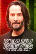 Keanu Reeves: The One and Only poszter