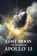 Lost Moon: The Triumph of Apollo 13 poszter