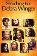 Searching for Debra Winger poszter