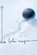 La Bola Negra poszter