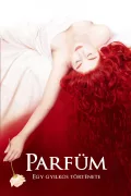 Parfüm: Egy gyilkos története poszter