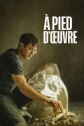 À pied d’œuvre poszter
