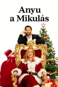 Anyu a Mikulás poszter