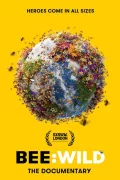 Bee Wild poszter