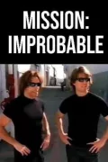 Mission: Improbable poszter