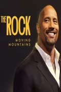 The Rock: Moving Mountains poszter