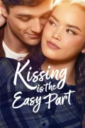 Kissing Is the Easy Part poszter