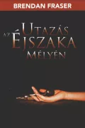 Utazás az éjszaka mélyén poszter