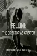 Fellini: The Director as Creator poszter