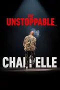 Dave Chappelle: The Unstoppable... poszter