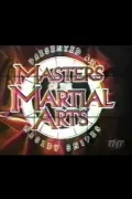 Masters of the Martial Arts Presented by Wesley Snipes poszter