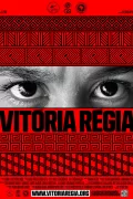 Vitória Régia – A Resposta Somos Nós poszter
