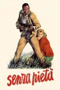 Senza pietà poszter