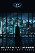 Gotham Uncovered: Creation of a Scene poszter