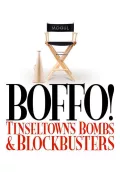 Boffo! Tinseltown's Bombs and Blockbusters poszter