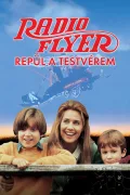 Radio Flyer - Repül a testvérem poszter