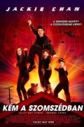 Kém a szomszédban poszter