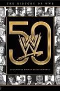The History of WWE: 50 Years of Sports Entertainment poszter