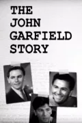 The John Garfield Story poszter