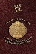 The History of the World Heavyweight Championship poszter