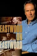 Eastwood on Eastwood poszter