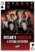 Ocean's Thirteen - A játszma folytatódik poszter