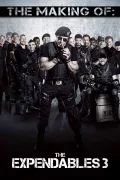 The Making of The Expendables 3 poszter