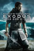 Keepers of the Covenant: Making 'Exodus: Gods and Kings' poszter