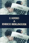 L'addio a Enrico Berlinguer poszter