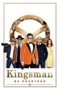 Kingsman: Az Aranykör poszter