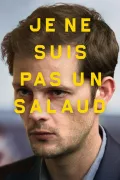 Je ne suis pas un salaud poszter