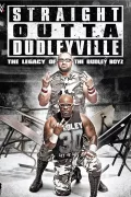 Straight Outta Dudleyville: The Legacy of the Dudley Boyz poszter